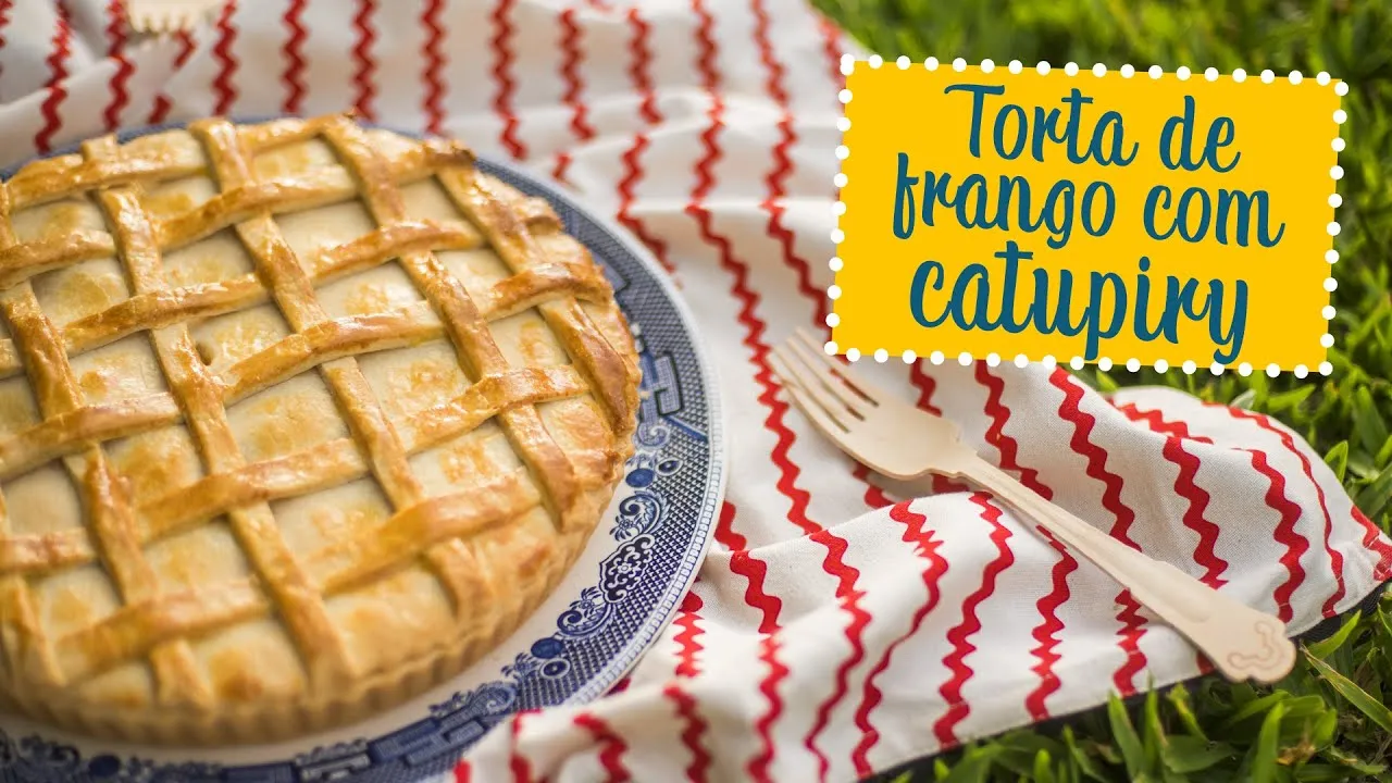 Torta de Frango com Catupiry