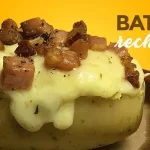 Batata Recheada