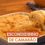 Escondidinho de Camarão