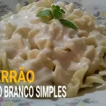 Macarrão ao Molho Branco