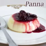 Panna Cotta com Calda de Frutas Vermelhas