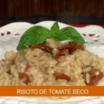 Risoto de Tomate Seco