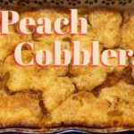 Peach Cobbler