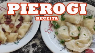 Pierogi: Receita Tradicional Passo a Passo