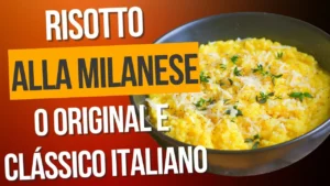 Risotto alla Milanese: Receita Tradicional Passo a Passo